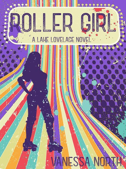 Title details for Roller Girl by Vanessa North - Available